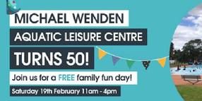 Come and celebrate Michael Wenden Aquatic Leisure Centre turning 50!